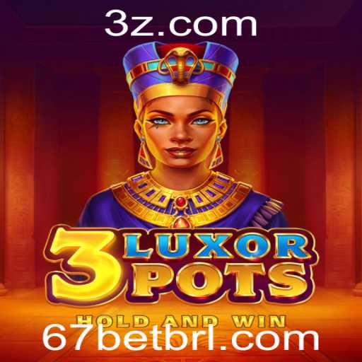 Descubra as Regras e a Emoção de 3LuxorPots: Um Mergulho no Mundo de 67bet